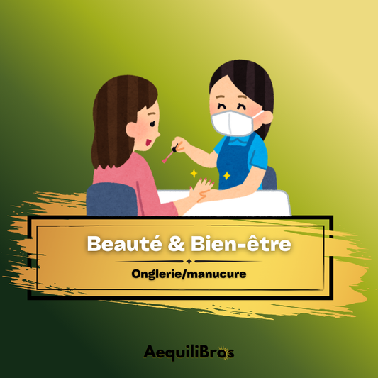 Beauté & Bien-être ( Onglerie/manucure )